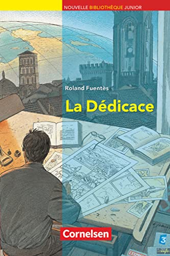 Nouvelle Bibliothèque Junior - Allgemeine Ausgabe - A2+: La Dédicace - Lektüre mit eingelegtem Vokabular